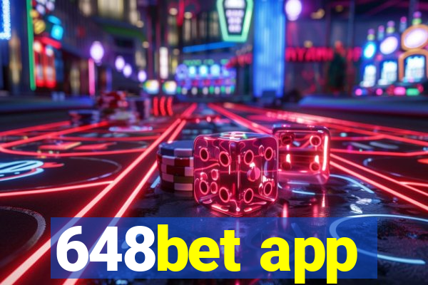 648bet app